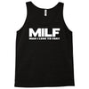 milf man i love to fart Tank Top