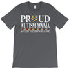 proud autism mama T-Shirt