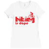biking is dope Ladies Fitted T-Shirt