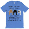 MONEY CAN BUY A LOT OF THINGS, T-Shirt