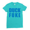 duck fuke Ladies Fitted T-Shirt