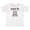 August Girl Toddler T-shirt
