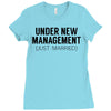 under new management just married Ladies Fitted T-Shirt