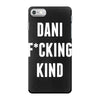 Dani Kind iPhone 7 Case