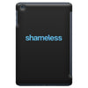 Shameless iPad Mini