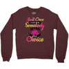 just once i want to be somebody elses fi̇rst choice Crewneck Sweatshirt
