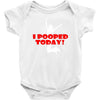 i pooped today Baby Bodysuit