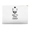 quit yo jibba jabba Accessory Pouches