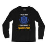 police mom  i rised mine. Long Sleeve Shirts