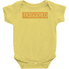 triggered Baby Onesie