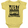 Just One More Chicken I Promise Baby Onesie