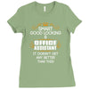 Smart Good Looking Office Assistant Doesnt Get Better Than This Ladies Fitted T-Shirt
