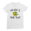world's best aunt Ladies Fitted T-Shirt