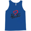 be mine valentine Tank Top