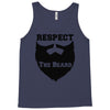 respect the beard Tank Top