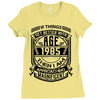 Things Better 1985 Age Approach Magnificent Ladies Fitted T-Shirt