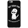 not today fam iPhone 6/6s Case