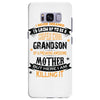 Super Cool Grandson Of A Freaking Awesome Mother Samsung Galaxy S8 Plus