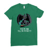 feed me and tell me i'm pretty Ladies Fitted T-Shirt