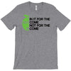 in it for the outcome T-Shirt