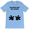Hands off my Bump T-Shirt