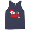 banter claus funny Tank Top