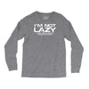 i'm not lazy   i really enjoy doing nothing Long Sleeve Shirts