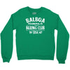 balboa boxing club Crewneck Sweatshirt