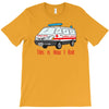 how i roll ambulance T-Shirt