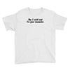 no i will not fix your computer Youth Tee