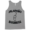 jalapenobusiness Tank Top