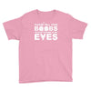 please tell your boobs to stop staring at my eyes Youth Tee