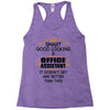Smart Good Looking Office Assistant Doesnt Get Better Than This Racerback Tank