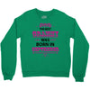 The Best Grammy Was Born In Sebtember Crewneck Sweatshirt