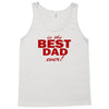 is the best dad ever Tank Top