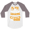 My Wife Is Super Awesome Her Husband 3/4 Sleeve Shirt
