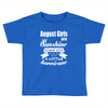 August Girls Are Sunshine Mixed With A Little Hurricane Toddler T-shirt