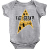 im geeky and i know it Baby Onesie