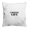 Choose Life Throw Pillow