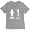 my wife your wife V-Neck Tee