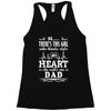 So... There's This Girl Who Kinda Stole My Heart She Calls Me Dad Racerback Tank
