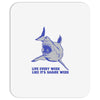 live every week like its shark week Mousepad