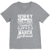This Guy Is Taken By A Super Sexy March Girlfriend V-Neck Tee