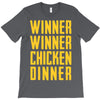 winner winner chicken dinner 2 T-Shirt