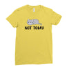 Cat Says Not Today Ladies Fitted T-Shirt