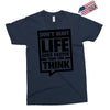 do not wait life goes faster than you think 2 Exclusive T-shirt