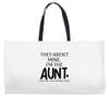 the cool fun and favorite aunt Weekender Totes