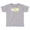 may the mass times force acceleration be with you funny Toddler T-shirt