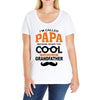 I'm Called Papa Because I'm Way Too Cool To Be Called Grandfather Ladies Curvy T-Shirt