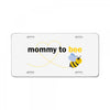Mommy to Bee Baby Boy License Plate